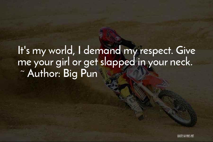 Best Big Pun Quotes By Big Pun