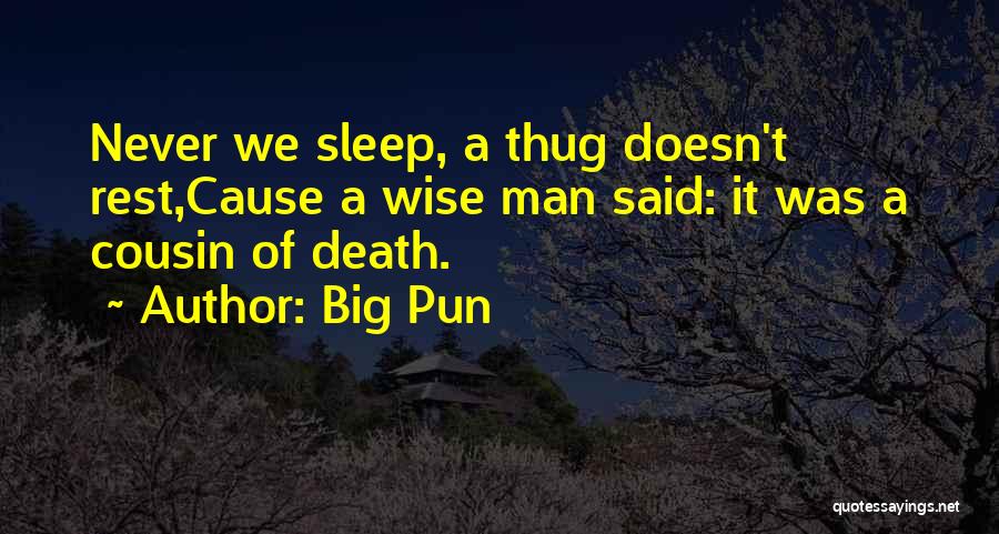 Best Big Pun Quotes By Big Pun