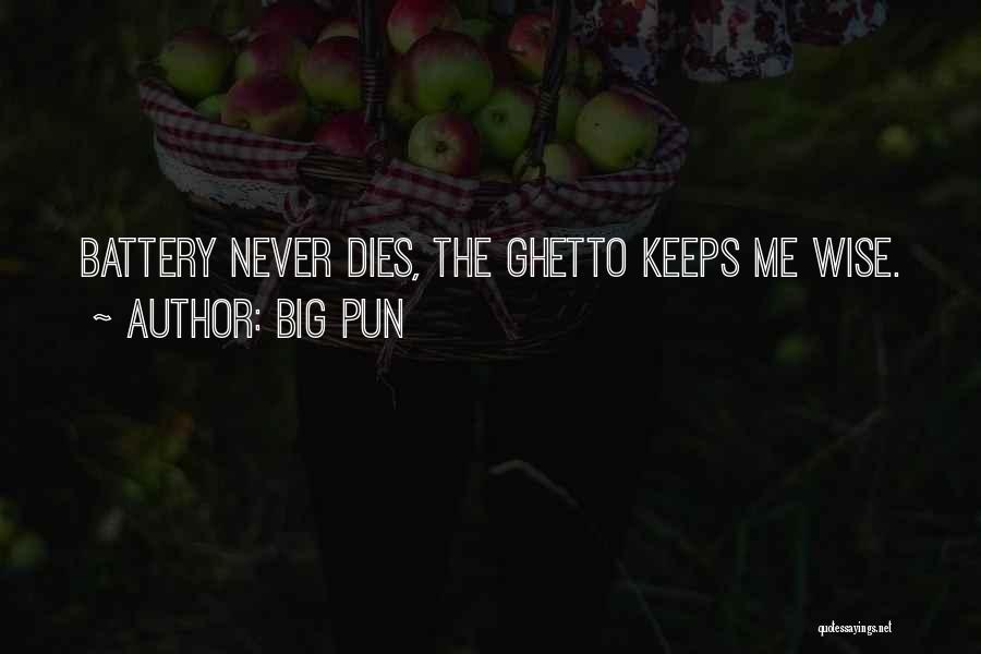 Best Big Pun Quotes By Big Pun