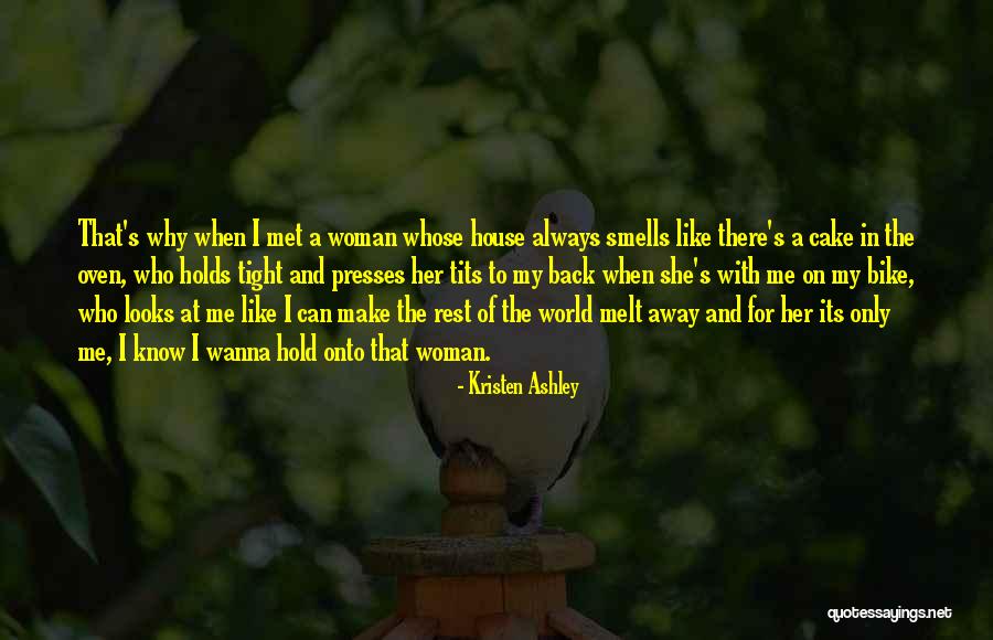 Best Bike Back Quotes By Kristen Ashley Best Bike Back Quotes By Kristen Ashley