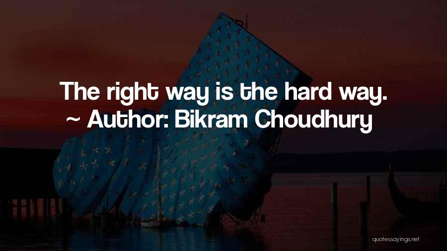 Best Bikram Yoga Quotes By Bikram Choudhury