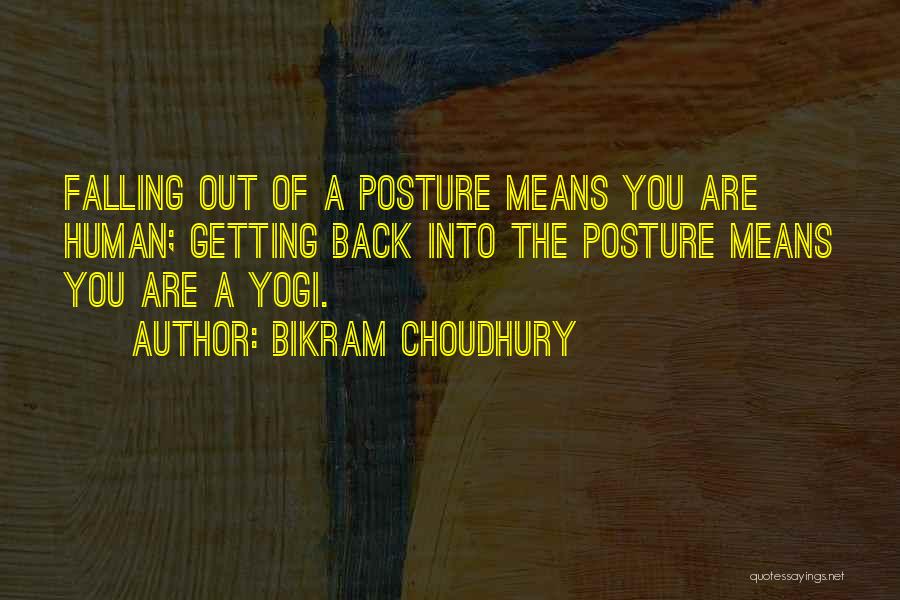 Best Bikram Yoga Quotes By Bikram Choudhury