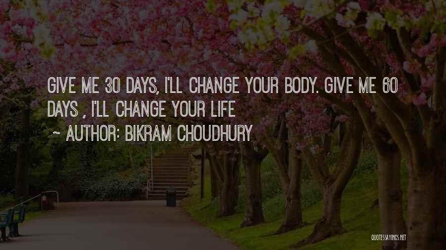 Best Bikram Yoga Quotes By Bikram Choudhury