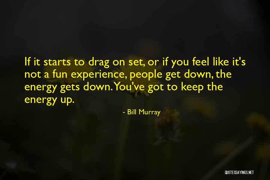 Best Bill Murray Quotes By Bill Murray Best Bill Murray Quotes By Bill Murray