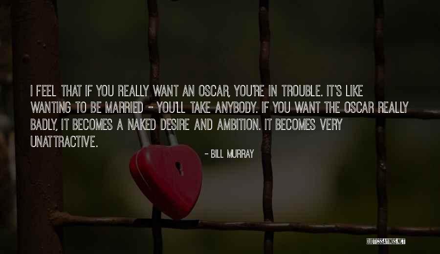 Best Bill Murray Quotes By Bill Murray Best Bill Murray Quotes By Bill Murray