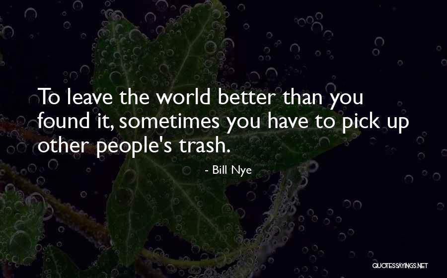 Best Bill Nye Quotes By Bill Nye Best Bill Nye Quotes By Bill Nye