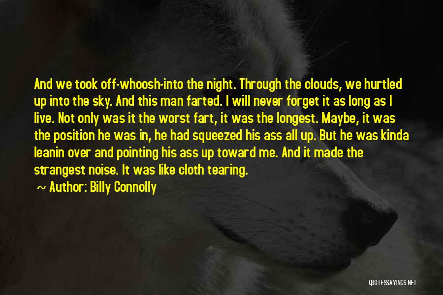 Best Billy Connolly Quotes By Billy Connolly