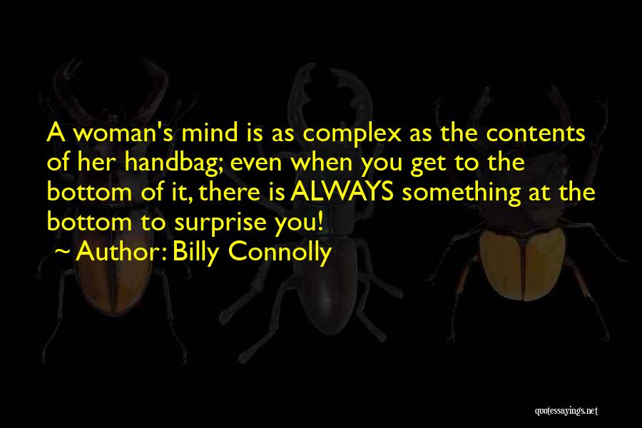 Best Billy Connolly Quotes By Billy Connolly