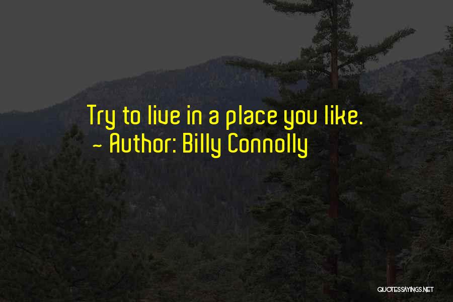 Best Billy Connolly Quotes By Billy Connolly