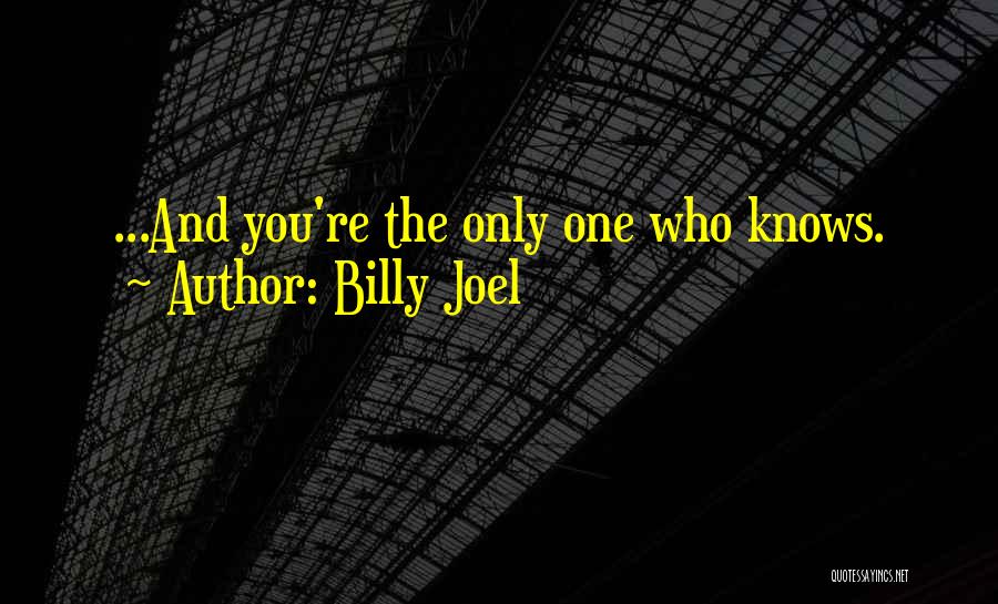 Best Billy Joel Quotes By Billy Joel