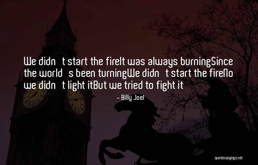 Best Billy Joel Quotes By Billy Joel