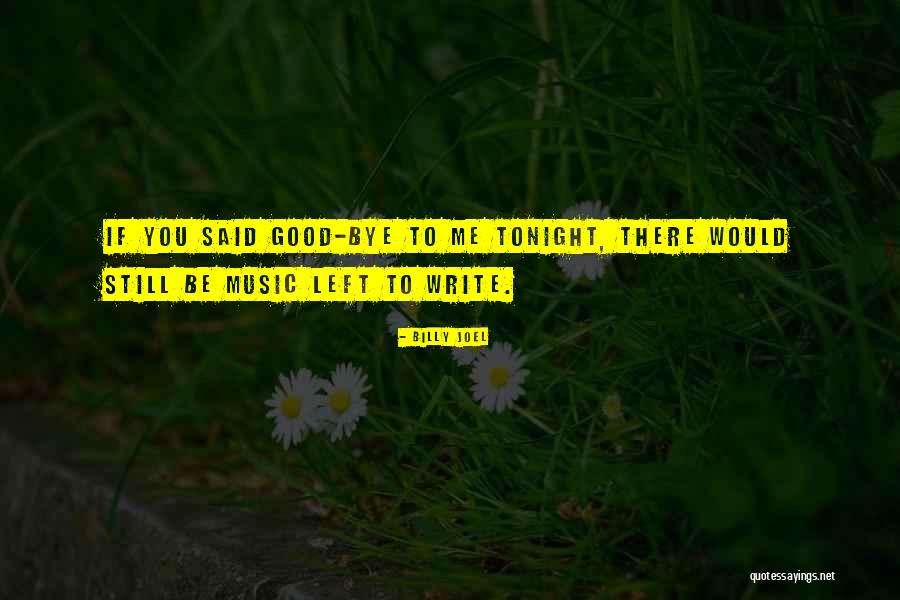 Best Billy Joel Quotes By Billy Joel Best Billy Joel Quotes By Billy Joel