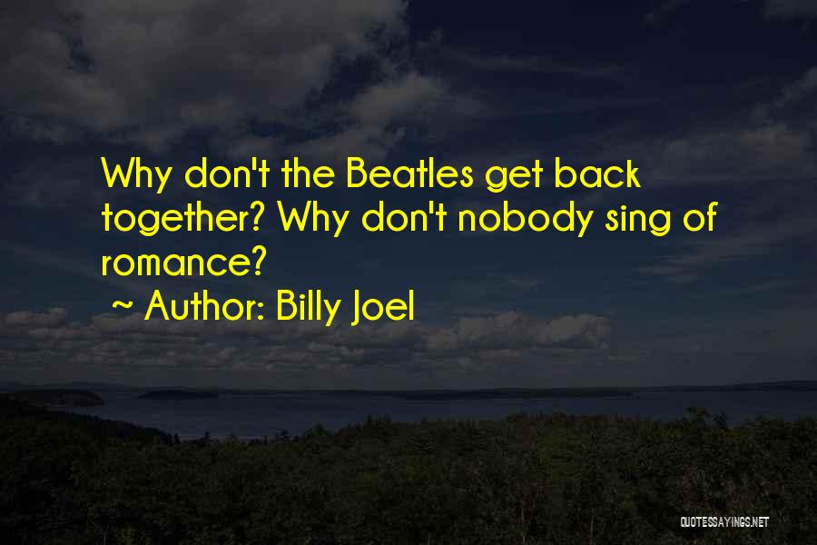 Best Billy Joel Quotes By Billy Joel