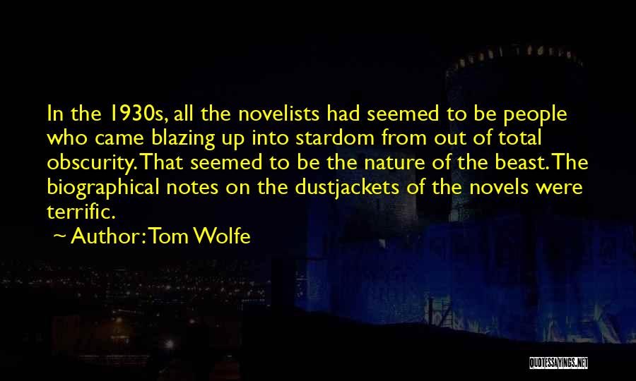 Best Biographical Quotes By Tom Wolfe