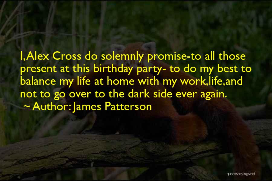 Best Birthday Ever Quotes By James Patterson