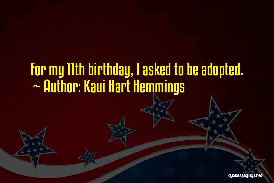 Best Birthday Ever Quotes By Kaui Hart Hemmings