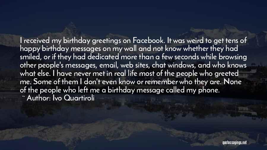 Best Birthday Messages Quotes By Ivo Quartiroli