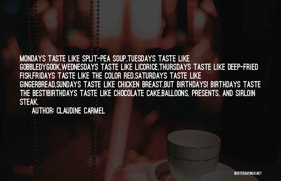 Best Birthday Quotes By Claudine Carmel