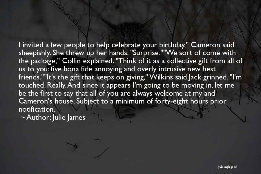 Best Birthday Quotes By Julie James