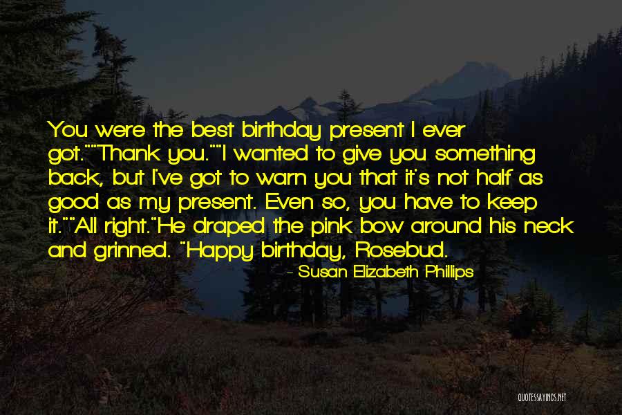 Best Birthday Quotes By Susan Elizabeth Phillips