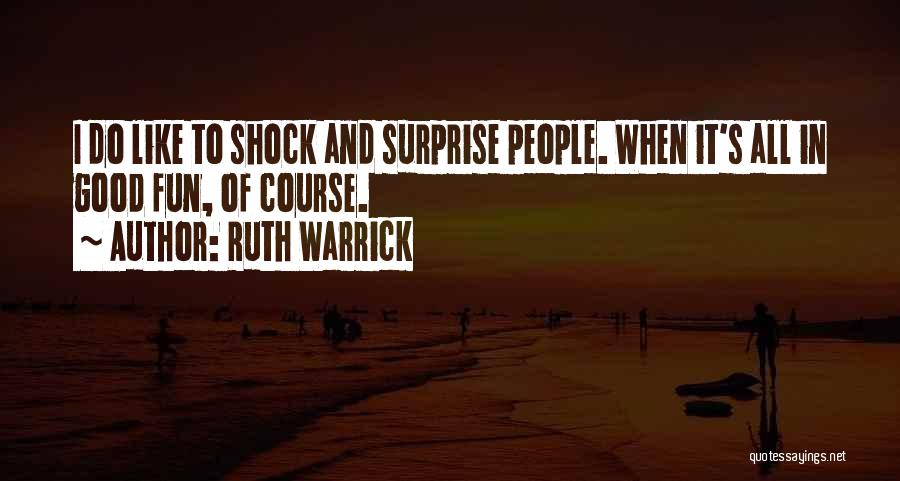 Best Birthday Surprise Ever Quotes By Ruth Warrick