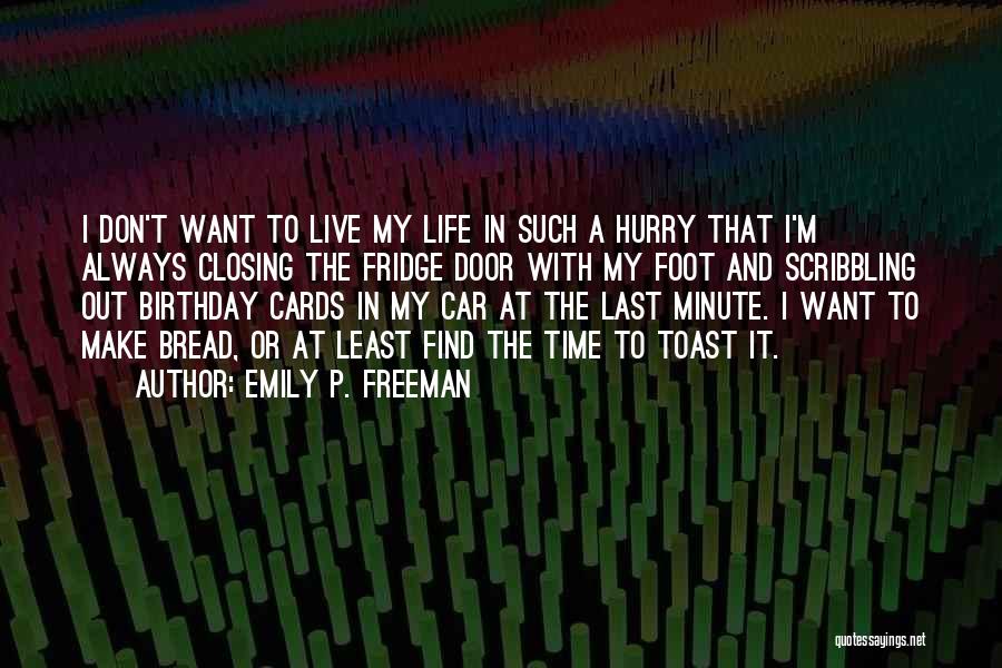 Best Birthday Toast Quotes By Emily P. Freeman