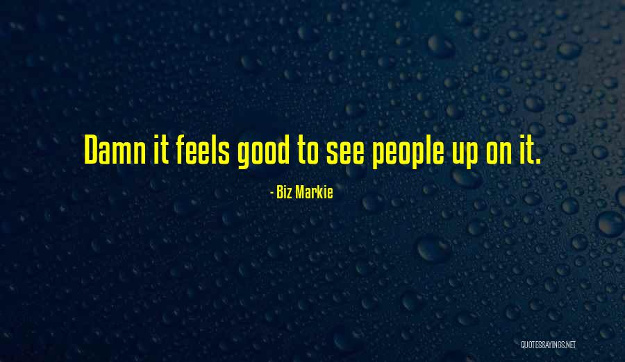 Best Biz Markie Quotes By Biz Markie Best Biz Markie Quotes By Biz Markie
