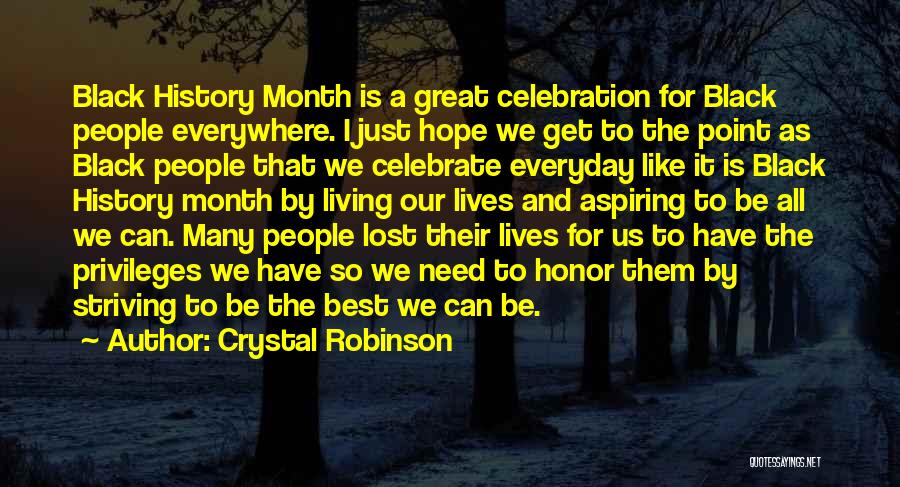 Best Black History Month Quotes By Crystal Robinson