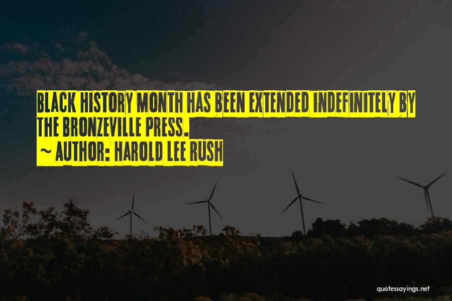 Best Black History Month Quotes By Harold Lee Rush