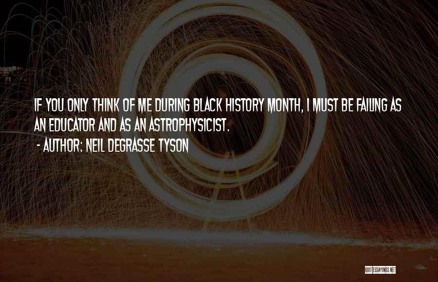 Best Black History Month Quotes By Neil DeGrasse Tyson