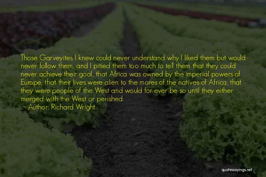 Best Black History Month Quotes By Richard Wright