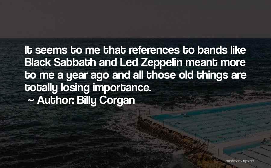 Best Black Sabbath Quotes By Billy Corgan