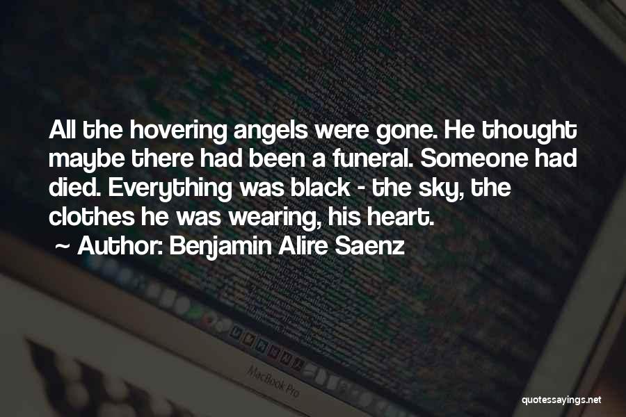 Best Black Thought Quotes By Benjamin Alire Saenz