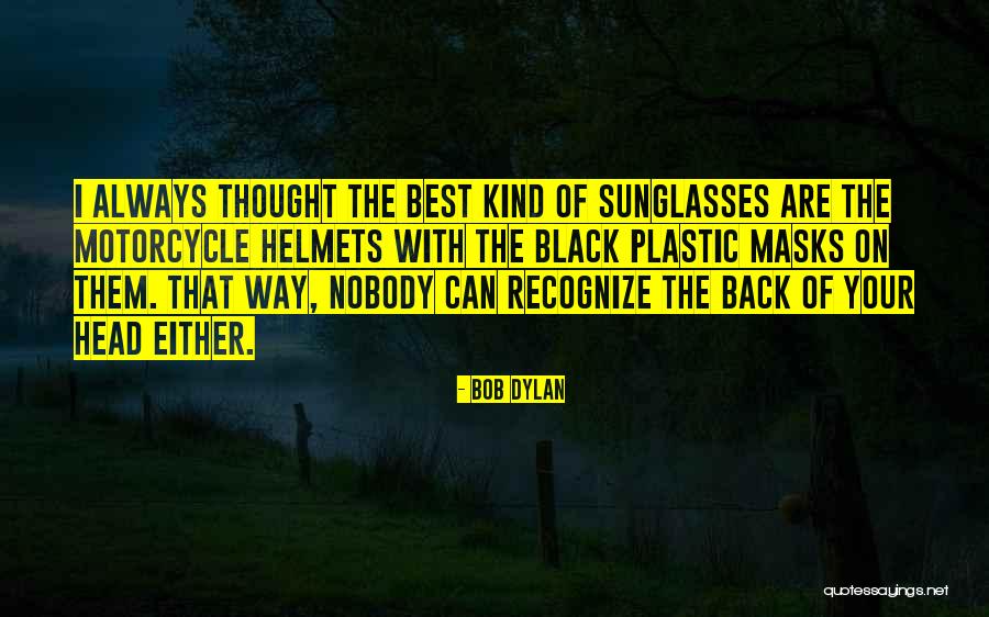 Best Black Thought Quotes By Bob Dylan