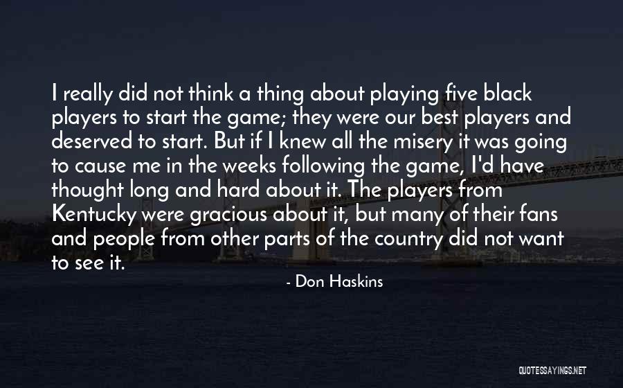 Best Black Thought Quotes By Don Haskins