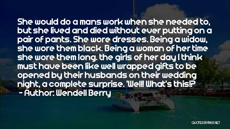 Best Black Widow Quotes By Wendell Berry