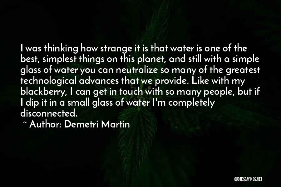 Best Blackberry Quotes By Demetri Martin