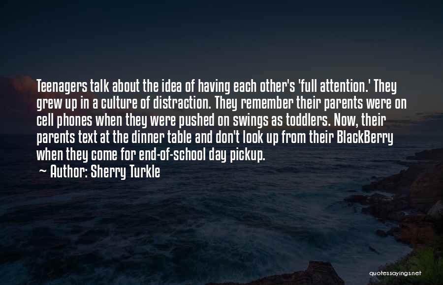 Best Blackberry Quotes By Sherry Turkle