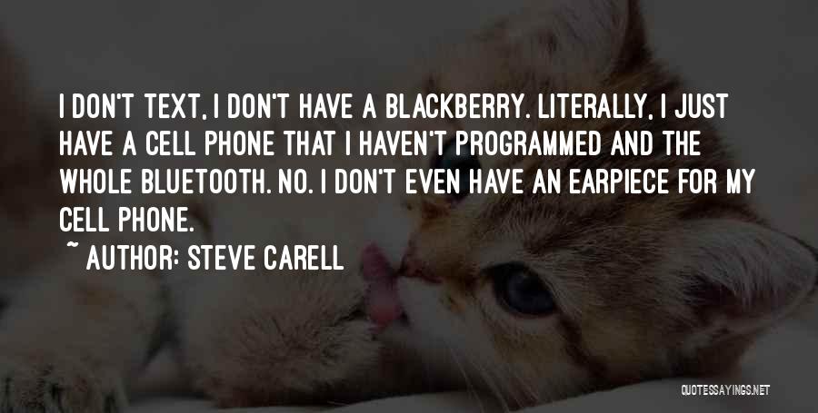 Best Blackberry Quotes By Steve Carell