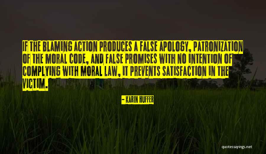 Best Blaming Quotes By Karin Huffer Best Blaming Quotes By Karin Huffer