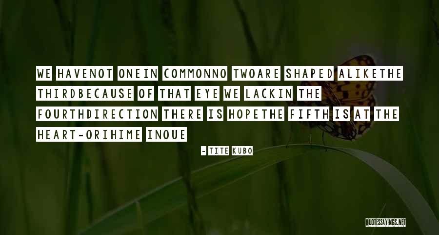 Best Bleach Quotes By Tite Kubo
