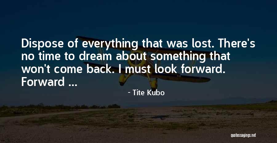 Best Bleach Quotes By Tite Kubo