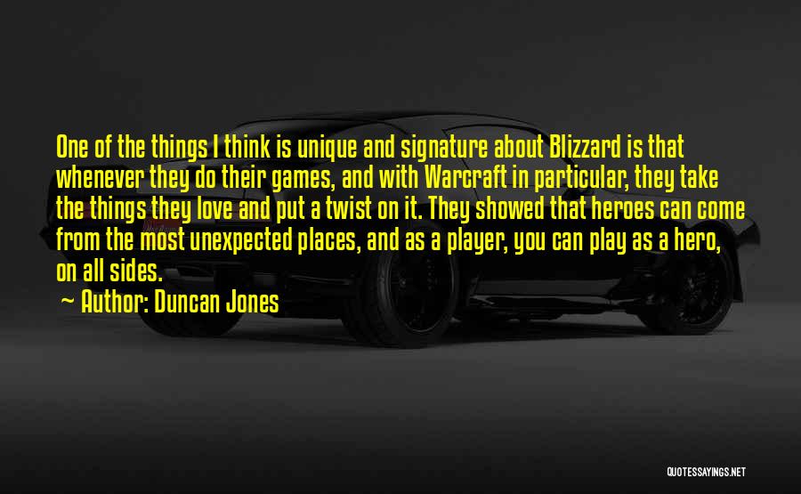 Best Blizzard Quotes By Duncan Jones