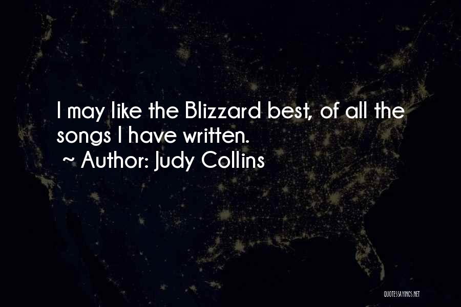 Best Blizzard Quotes By Judy Collins