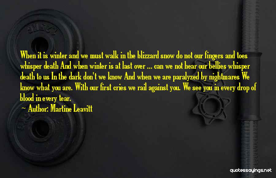 Best Blizzard Quotes By Martine Leavitt