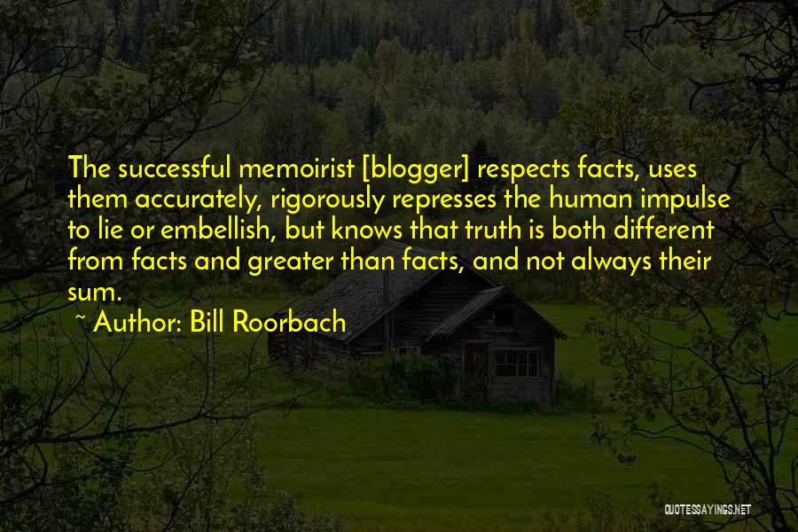 Best Blogger Quotes By Bill Roorbach