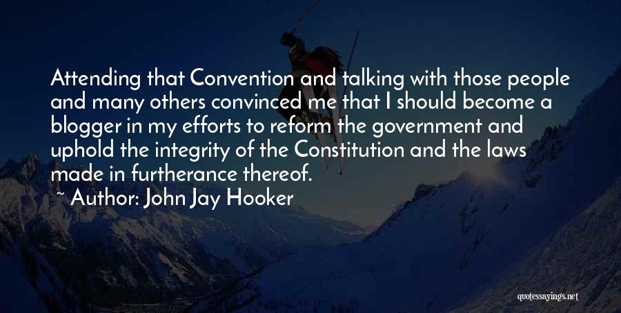 Best Blogger Quotes By John Jay Hooker