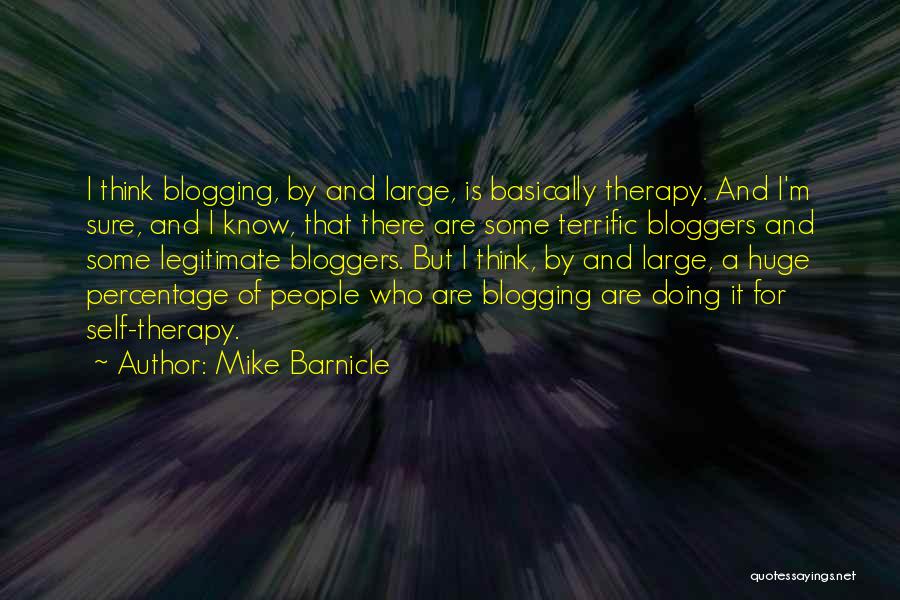 Best Blogging Quotes By Mike Barnicle