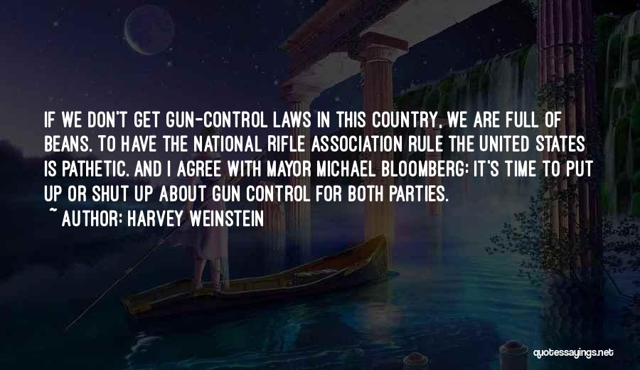 Best Bloomberg Quotes By Harvey Weinstein