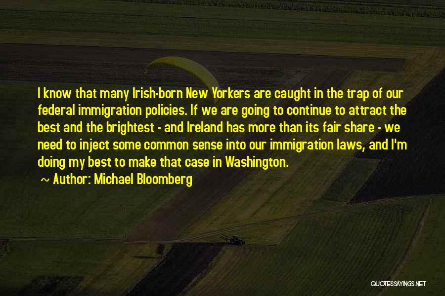 Best Bloomberg Quotes By Michael Bloomberg